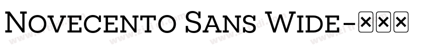 Novecento Sans Wide字体转换